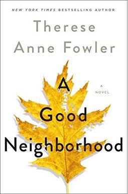 A Good Neighborhood A Good Neighborhood