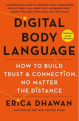 Digital Body Language: How to Build Trust and Connection, No Matter the Distance