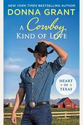 A Cowboy Kind Of Love: Heart Of Texas