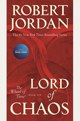 Lord Of Chaos: Book Six Of 'The Wheel Of Time' Lord Of Chaos: Book Six Of 'The Wheel Of Time'