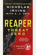 Reaper: Threat Zero: A Sniper Novel (The Reaper Series)