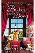 Bodies And Bows: The Apron Shop Series (Apron Shop Series, 3)