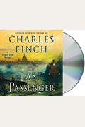 The Last Passenger: A Prequel To The Charles Lenox Series (Charles Lenox Mysteries)