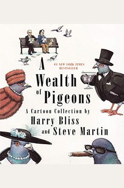 A Wealth of Pigeons: A Cartoon Collection A Wealth of Pigeons: A Cartoon Collection