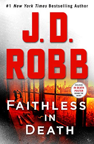 Faithless in Death: An Eve Dallas Novel