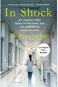 In Shock: My Journey From Death To Recovery And The Redemptive Power Of Hope