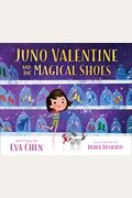 Juno Valentine And The Magical Shoes