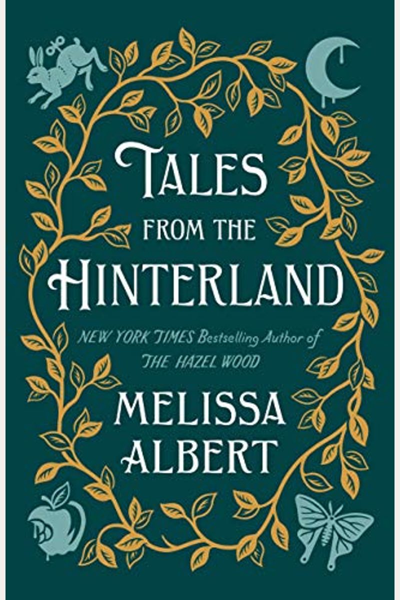 Tales From The Hinterland (The Hazel Wood)