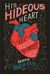His Hideous Heart: 13 Of Edgar Allan Poe's Most Unsettling Tales Reimagined