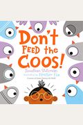 Don't Feed The Coos!