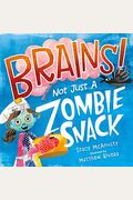 Brains! Not Just A Zombie Snack
