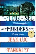 The Fleur De Sel Murders: A Brittany Mystery