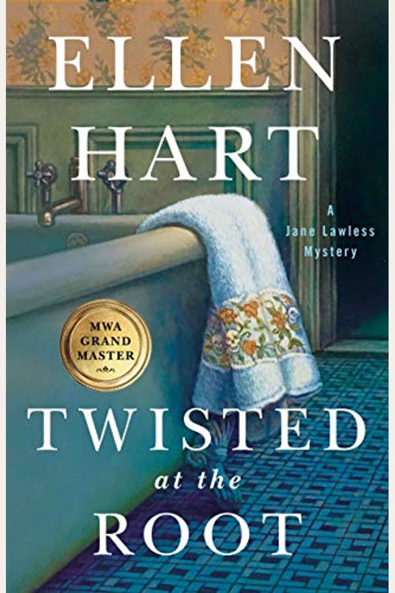 Twisted At The Root: A Jane Lawless Mystery