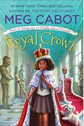 Royal Crown: From The Notebooks Of A Middle School Princess