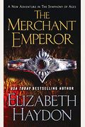 The Merchant Emperor: The Symphony Of Ages