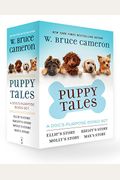 Puppy Tales: A Dog's Purpose 4-Book Boxed Set: Ellie's Story, Bailey's Story, Molly's Story, Max's Story