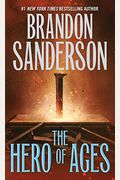 The Hero Of Ages: Book Three Of Mistborn