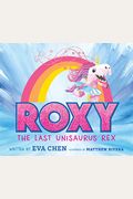 Roxy The Last Unisaurus Rex