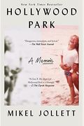 Hollywood Park: A Memoir