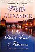 The Dark Heart Of Florence: A Lady Emily Mystery (Lady Emily Mysteries, 15)