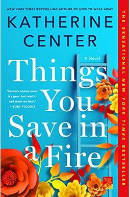 Things You Save In A Fire Things You Save In A Fire