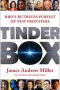 Tinderbox: Hbo's Ruthless Pursuit Of New Frontiers