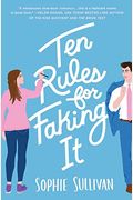Ten Rules For Faking It