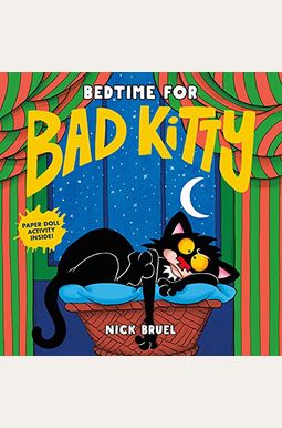 Bedtime for Bad Kitty Bedtime for Bad Kitty