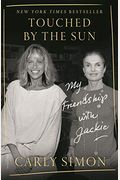Touched By The Sun: My Friendship With Jackie