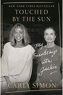Touched By The Sun: My Friendship With Jackie Touched By The Sun: My Friendship With Jackie