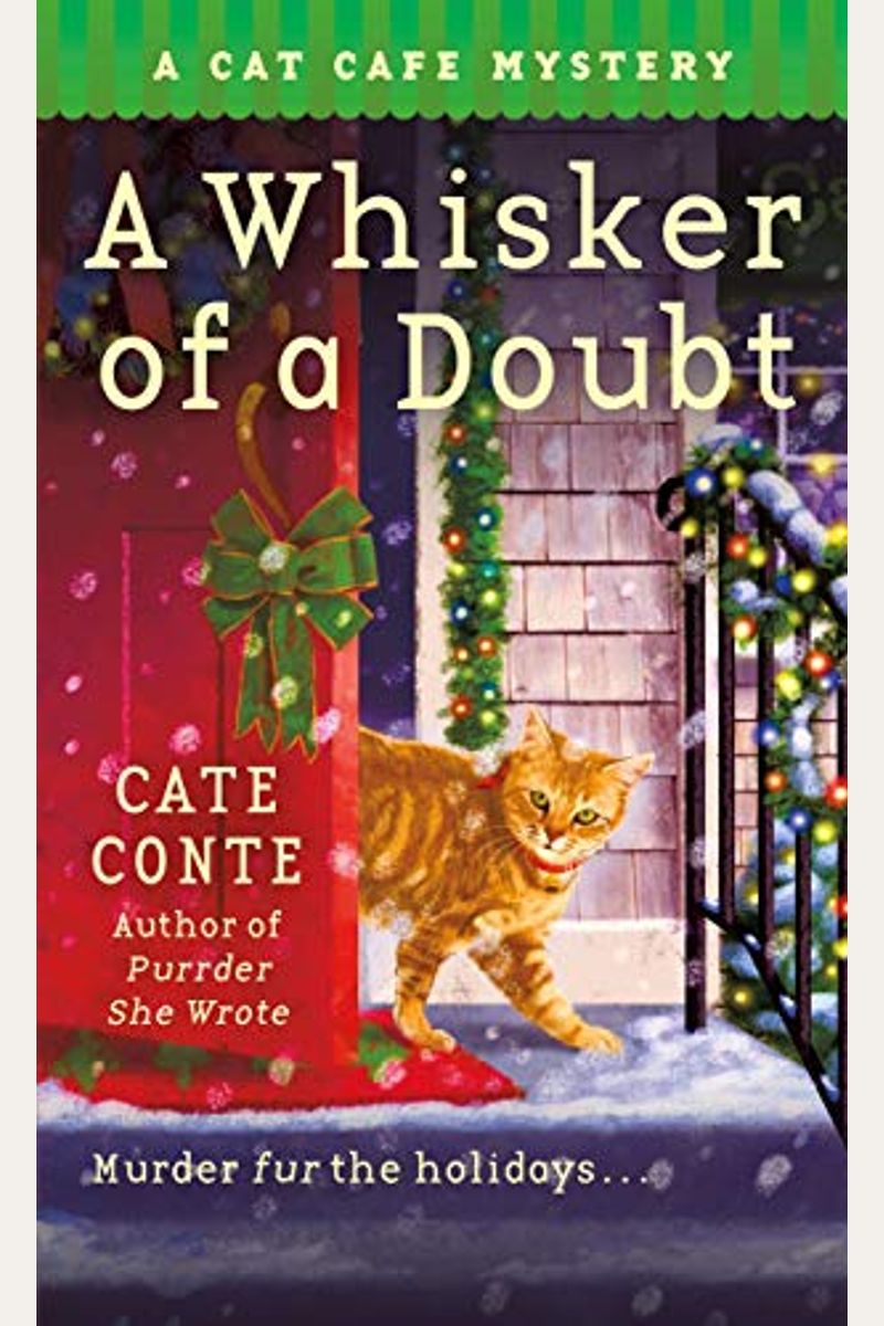 A Whisker Of A Doubt: A Cat Cafe Mystery