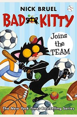 Bad Kitty Joins The Team (Paperback Black-And-White Edition) Bad Kitty Joins The Team (Paperback Black-And-White Edition)