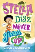 Stella DíAz Never Gives Up