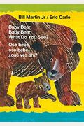 Baby Bear, Baby Bear, What Do You See? / Oso Bebé, Oso Bebé, ¿Qué Ves Ahí? (Bilingual Board Book - English / Spanish)