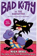 Bad Kitty Vs The Babysitter (Full-Color Edition): The Uproar At The Front Door