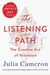 The Listening Path: The Creative Art Of Attention (A 6-Week Artist's Way Program)