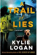 A Trail Of Lies: A Mystery