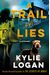A Trail Of Lies: A Mystery