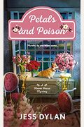 Petals And Poison: A Flower House Mystery