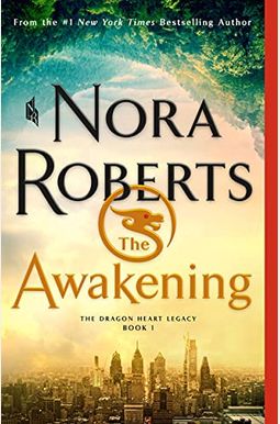 The Awakening: The Dragon Heart Legacy, Book 1 The Awakening: The Dragon Heart Legacy, Book 1