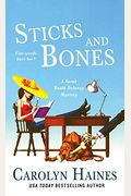 Sticks And Bones: A Sarah Booth Delaney Mystery