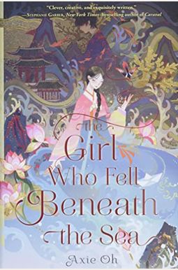 The Girl Who Fell Beneath the Sea The Girl Who Fell Beneath the Sea