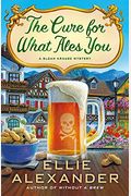 The Cure For What Ales You: A Sloan Krause Mystery
