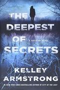 The Deepest Of Secrets: A Rockton Novel