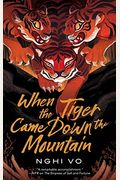 When The Tiger Came Down The Mountain