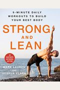Strong And Lean: 9-Minute Daily Workouts To Build Your Best Body: No Equipment, Anywhere, Anytime