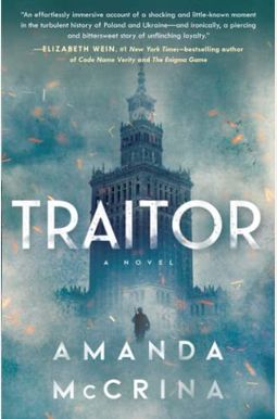 Traitor: A Novel Of World War Ii