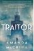 Traitor: A Novel Of World War Ii