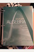 Intermediate Algebra, 4th Custom Edition For