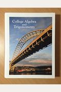 College Algebra And Trigonometry: Custom Edition For Portland Community College